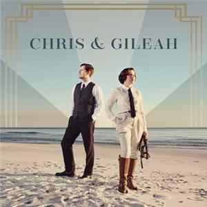 Chris & Gileah - Chris & Gileah FLAC album
