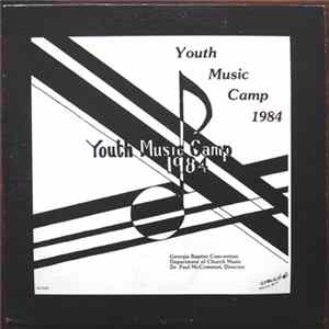 Georgia Baptist Youth Music Camp - Youth Music Camp 1984 FLAC album