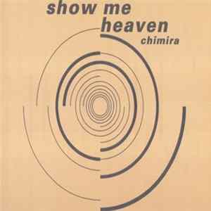 Chimira - Show Me Heaven FLAC album