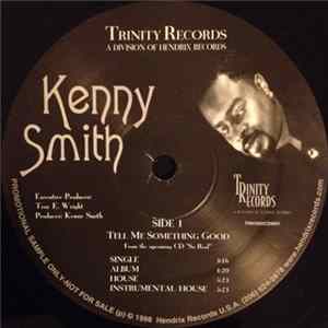 Kenny Smith - Tell Me Something Good / Victory Shall Be Mine FLAC album