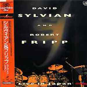 David Sylvian And Robert Fripp - Live In Japan FLAC album