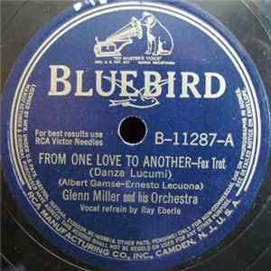 Glenn Miller And His Orchestra - From One Love To Another (Danza Lucumi) / I'm Thrilled FLAC album