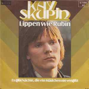 Kay Skupin - Lippen Wie Rubin FLAC album