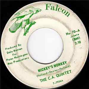 The C.A. Quintet - Mickey's Monkey / I Want You To Love Me Girl FLAC album