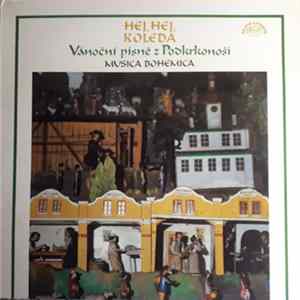 Iuventus Paedagogica, Musica Bohemica - Hej, Hej, Koleda - Vánoční Písně Z Podkrkonoší FLAC album