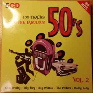 Various - 100 Tracks From The Fabulous 50's Vol. 2 FLAC album