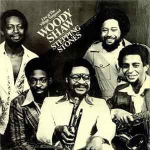 Woody Shaw - Stepping Stones - Live At The Village Vanguard FLAC album