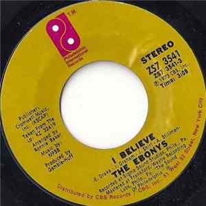 The Ebonys - I Believe / Nation Time FLAC album
