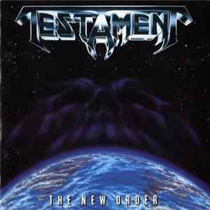 Testament - The New Order FLAC album