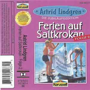 Astrid Lindgren - Ferien Auf Saltkrokan (Folge 2) FLAC album