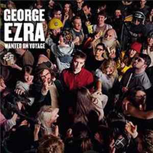 George Ezra - Wanted On Voyage FLAC album
