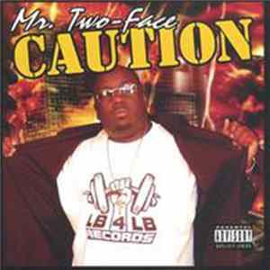 Mr. Two-Face - Caution FLAC album