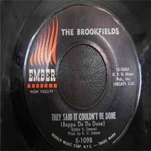 The Brookfields - They Said It Couldn't Be Done (Boppa Do Do Done) / Girls Look Better In The Summertime FLAC album