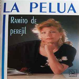 La Pelua - Ramito De Perejil FLAC album