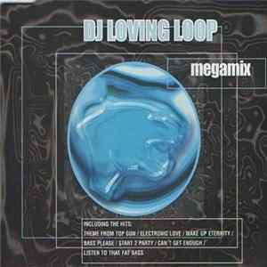 DJ Loving Loop - Megamix FLAC album