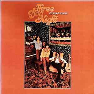 Three Dog Night - It Ain't Easy FLAC album