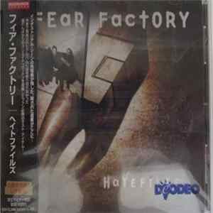 Fear Factory - Hatefiles FLAC album