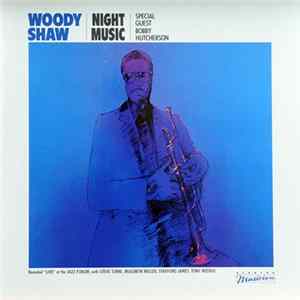 Woody Shaw - Night Music FLAC album
