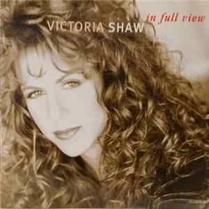 Victoria Shaw - In Full View FLAC album