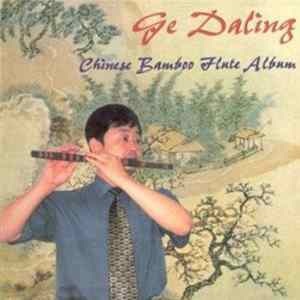 Ge Daling - Chinese Bamboo Flute Album FLAC album