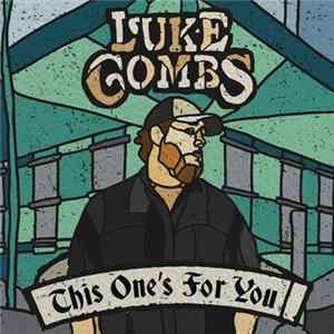 Luke Combs - This One's For You FLAC album