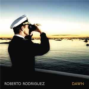 Roberto Rodriguez - Dawn FLAC album