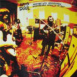 Amon Düül - Meetings With Menmachines Unremarkable Heroes Of The Past FLAC album