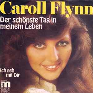 Caroll Flynn - Der Schönste Tag In Meinem Leben FLAC album