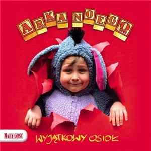 Arka Noego - Wyjątkowy Osioł FLAC album