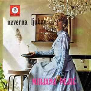 Mirjana Pejić - Neverna Ljubav FLAC album