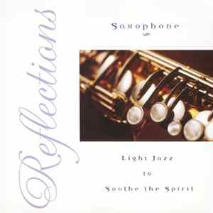 Unknown Artist - Reflections - Saxophone FLAC album