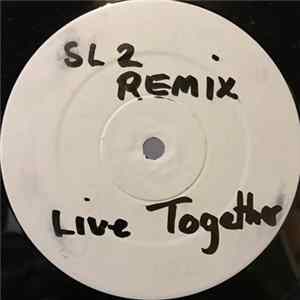 DJ Seduction - Live Together (SL2 Remix) FLAC album