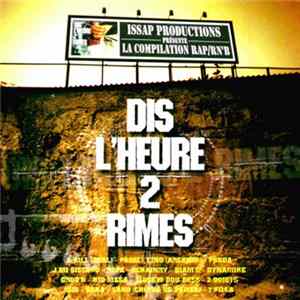 Various - Dis L'Heure 2 Rimes FLAC album