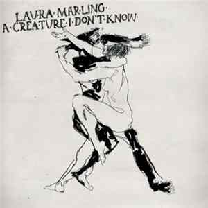 Laura Marling - A Creature I Don't Know FLAC album