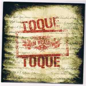 Da Weasel - Toque Toque FLAC album