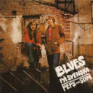 Peps Och Slim - Blues På Svenska FLAC album