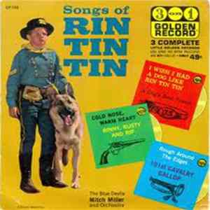 Mitch Miller And Orchestra With The Blue Devils & The Sandpipers - Songs Of Rin Tin Tin FLAC album