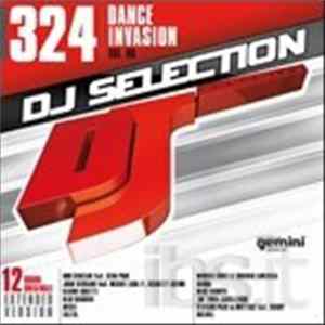 Various - DJ Selection 324 - Dance Invasion Vol. 80 FLAC album