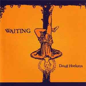 Doug Hoekstra - Waiting FLAC album