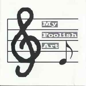 Nick Page , Sophie Ripley - My Foolish Art FLAC album