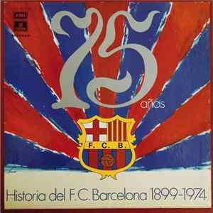 Various - 75 Años - Historia Del F. C. Barcelona 1899-1974 FLAC album