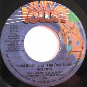Kidd Blast And The Task Force - Golden (My Heart Is Golden) FLAC album