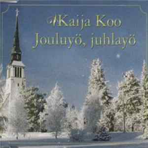 Kaija Koo - Jouluyö, Juhlayö FLAC album