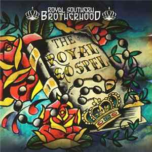 Royal Southern Brotherhood - The Royal Gospel FLAC album