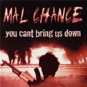 Mal Chance - You Can't Bring Us Down FLAC album