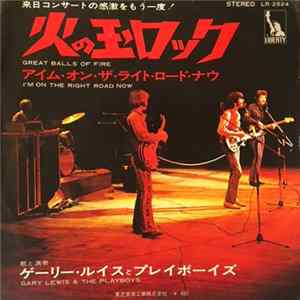 Gary Lewis & The Playboys - Great Balls Of Fire / I'm On The Right Road Now FLAC album