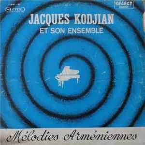 Jacques Kodjian Et Son Ensemble - Mélodies Armeniennes FLAC album