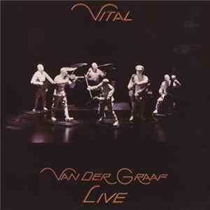 Van Der Graaf - Vital FLAC album
