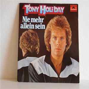 Tony Holiday - Nie Mehr Allein Sein FLAC album