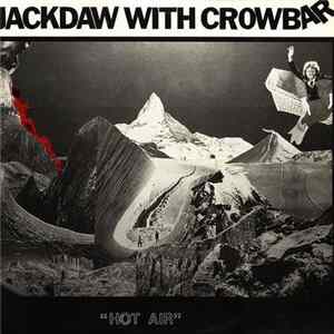 Jackdaw With Crowbar - Hot Air FLAC album